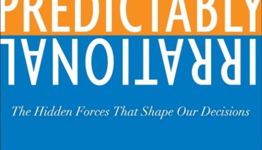 Ariely - Predictably Irrational