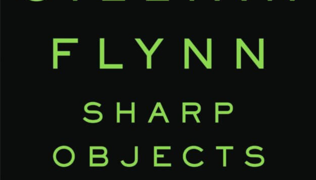 Flynn - Sharp Objects
