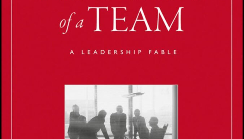 Lencioni - The Five Dysfunctions of a Team